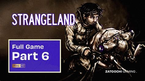 strangeland walkthrough.